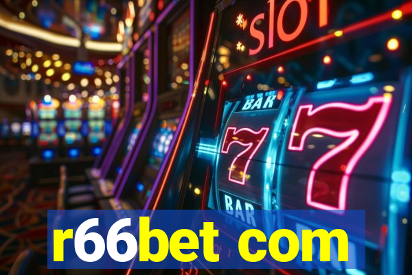 r66bet com